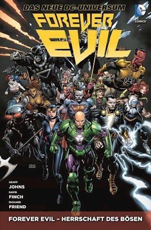 Cover for Geoff Johns · Forever Evil 01 - Herrschaft des Bösen (Taschenbuch) (2016)