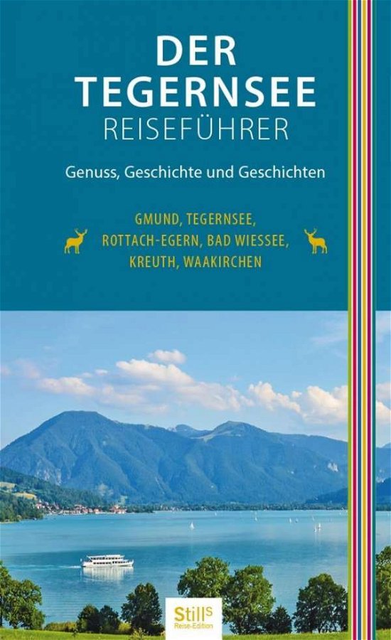 Der Tegernsee-Reiseführer (2. Auf - Still - Bøker -  - 9783962330804 - 