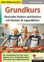 Cover for Nicola Kossen · Grundkurs gesundes Kochen und Backen (Paperback Book) (2021)