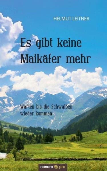 Cover for Leitner · Es gibt keine Maikäfer mehr (Book) (2016)