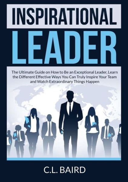 Cover for C L Baird · Inspirational Leader (Pocketbok) (2020)