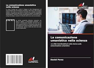 Cover for Perez · La comunicazione umanistica nella (Bok)