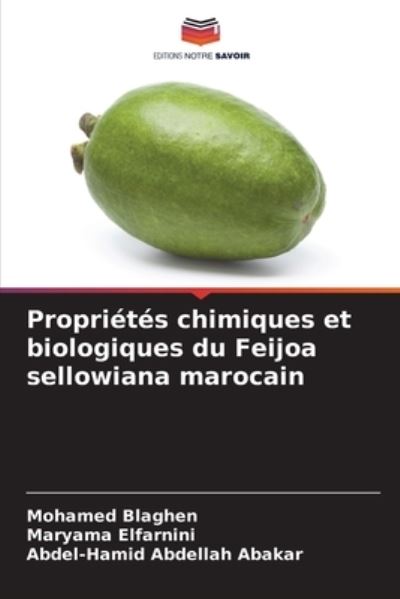 Cover for Mohamed Blaghen · Proprietes chimiques et biologiques du Feijoa sellowiana marocain (Paperback Book) (2021)