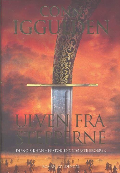 Cover for Conn Iggulden · Gyldendals Paperbacks: Ulven fra Stepperne (Taschenbuch) [2. Ausgabe] (2008)