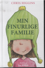 Cover for Chris Higgins · Min finurlige familie (Bound Book) [1th edição] [Indbundet] (2013)