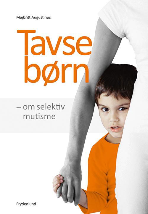 Cover for Majbritt Augustinus · Tavse børn (Sewn Spine Book) [1er édition] (2014)