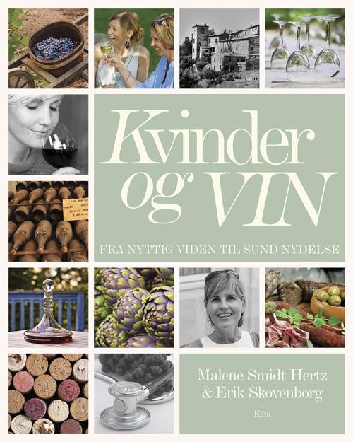 Cover for Malene Smidt Hertz og Erik Skovenborg · Kvinder og vin (Bound Book) [1er édition] [Indbundet] (2015)