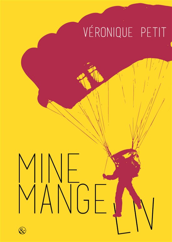 Cover for Véronique Petit · Mine mange liv (Sewn Spine Book) [1er édition] (2022)