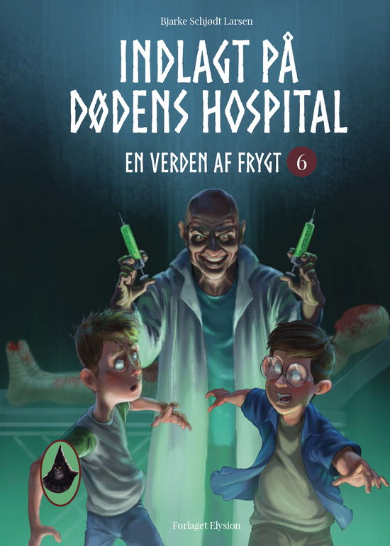 Cover for Bjarke Schjødt Larsen · En Verden af Frygt: Indlagt på dødens hospital (Hardcover bog) [1. udgave] (2020)