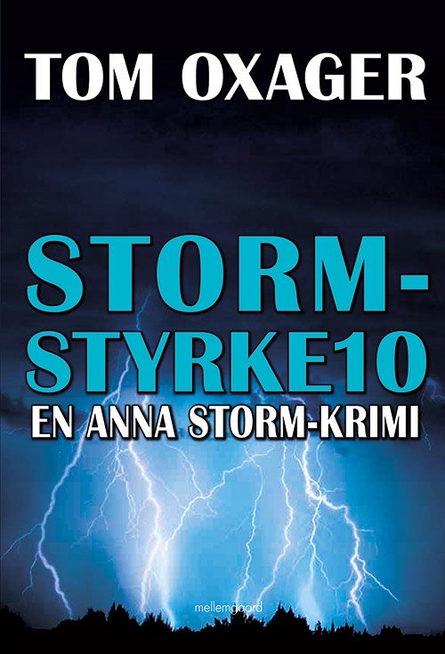 Cover for Tom Oxager · Storm-styrke 10 (Sewn Spine Book) [1er édition] (2020)