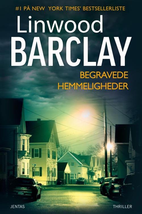 Cover for Linwood Barclay · #1 i Promise Falls-trilogien: Begravede hemmeligheder (Sewn Spine Book) [1.º edición] (2017)