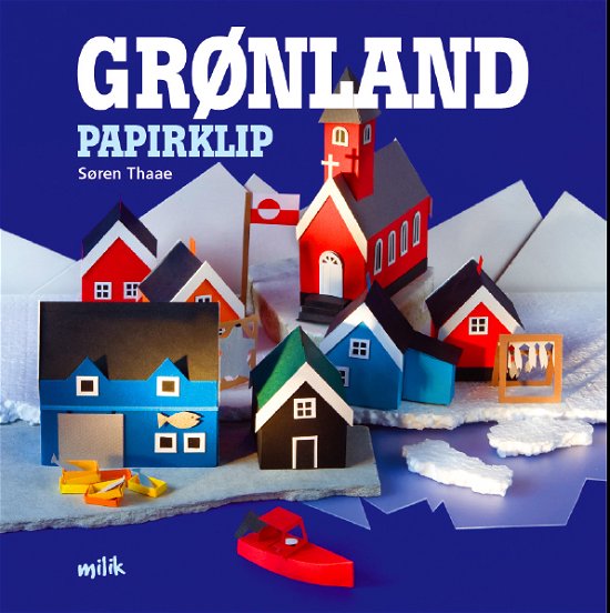 Cover for Søren Thaae · Grønland papirklip (Inbunden Bok) [2:a utgåva] [Hardback] (2010)