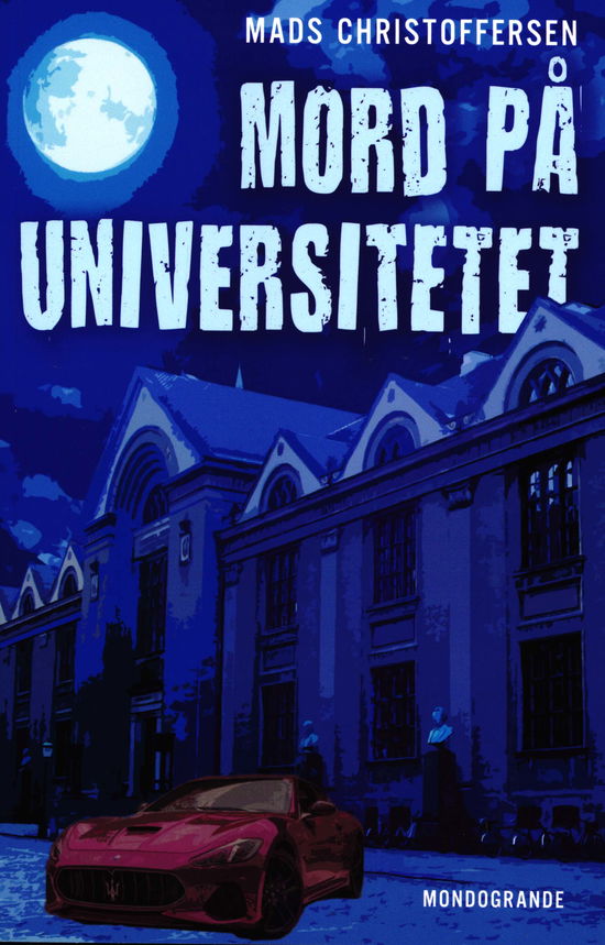 Cover for Mads Christoffersen · Mord på Universitetet (Heftet bok) [1. utgave] (2018)