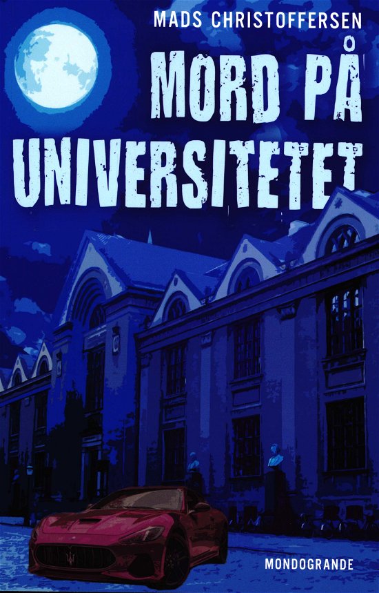 Cover for Mads Christoffersen · Mord på Universitetet (Taschenbuch) [1. Ausgabe] (2018)