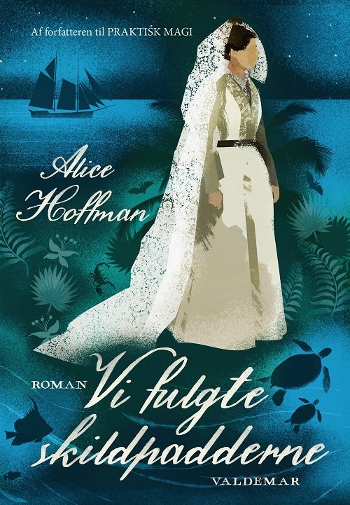 Cover for Alice Hoffman · Vi fulgte skildpadderne (Sewn Spine Book) [1º edição] (2020)