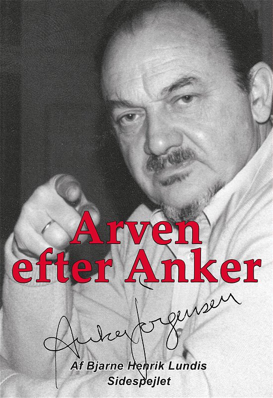 Cover for Bjarne Henrik Lundis · Arven efter Anker (Sewn Spine Book) [1st edition] (2017)