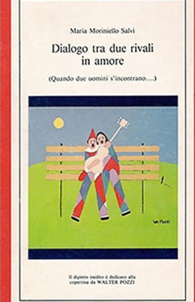 Cover for Maria Moriniello Salvi · Dialogo tra due rivali in amore (Paperback Book) (2015)