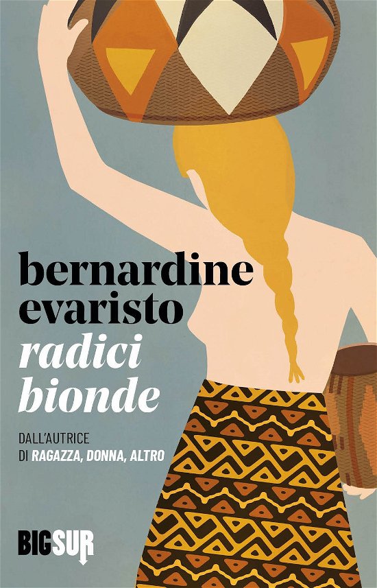 Cover for Bernardine Evaristo · Radici Bionde (Book)