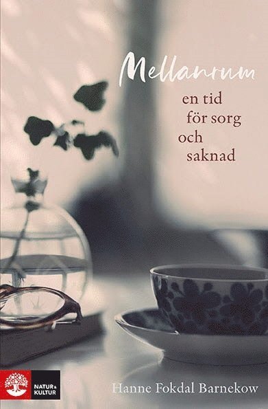 Cover for Hanne Fokdal Barnekow · Mellanrum : En tid för sorg och saknad (Buch) (2022)
