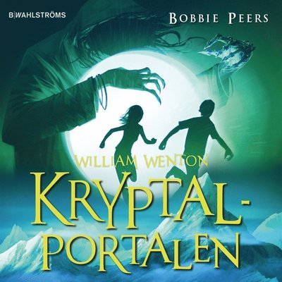 Cover for Bobbie Peers · William Wenton: Kryptalportalen (Hörbok (MP3)) (2017)