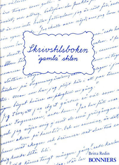 Cover for Britta Redin · Skrivstilsboken: Gamla stilen (Book) (1990)