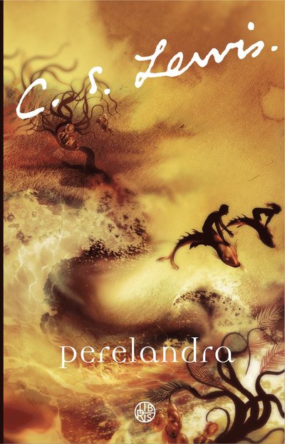 Cover for C. S. Lewis · Rymdtrilogi: Perelandra (Book) (2022)