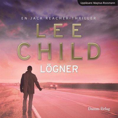 Cover for Lee Child · Jack Reacher: Lögner (Audiobook (MP3)) (2013)