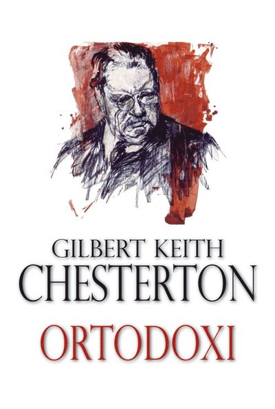 Cover for Gilbert Keith Chesterton · Ortodoxi (Paperback Book) (2025)