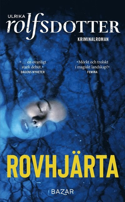 Cover for Ulrika Rolfsdotter · Rovhjärta (Paperback Book) (2022)