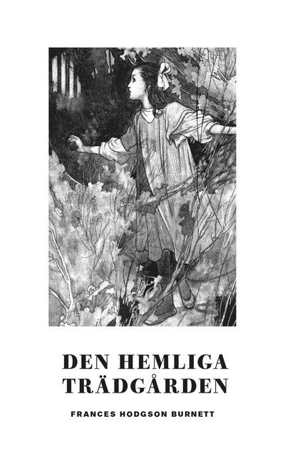 Cover for Frances Hodgson Burnett · Den hemliga trädgården (Paperback Book) (2023)