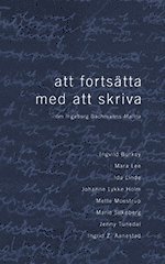 Cover for Johanne Lykke Holm · Att fortsätta med att skriva (Book) (2011)