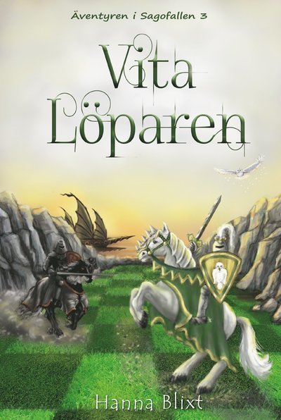 Cover for Hanna Blixt · Äventyren i Sagofallen: Vita löparen (Bound Book) (2018)