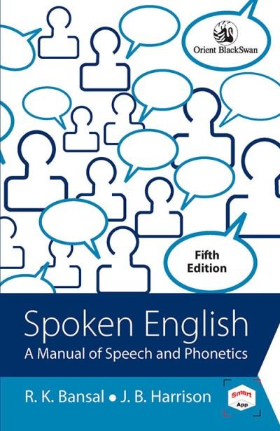 R.K. Bansal · Spoken English: A Manual of Speech and Phonetics (Paperback Book) (2024)