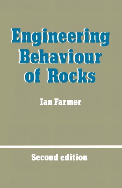 Cover for I W Farmer · Engineering Behaviour of Rocks (Paperback Bog) [Softcover reprint of the original 1st ed. 1983 edition] (2011)