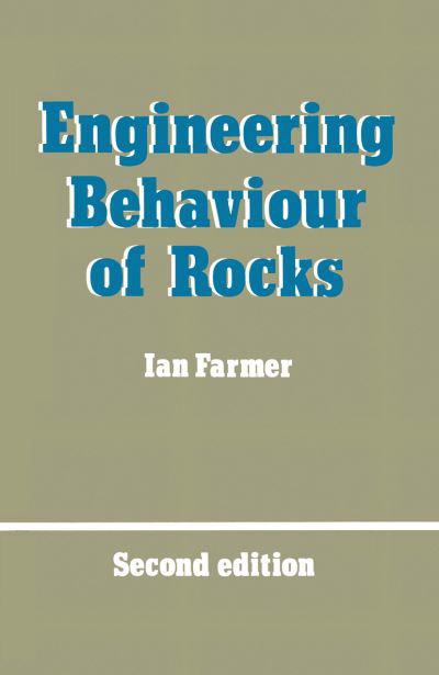 Cover for I W Farmer · Engineering Behaviour of Rocks (Paperback Bog) [Softcover reprint of the original 1st ed. 1983 edition] (2011)