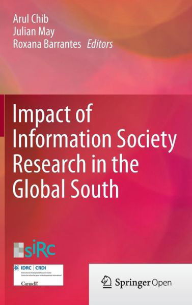 Cover for Arul Chib · Impact of Information Society Research in the Global South (Hardcover Book) [2015 edition] (2015)