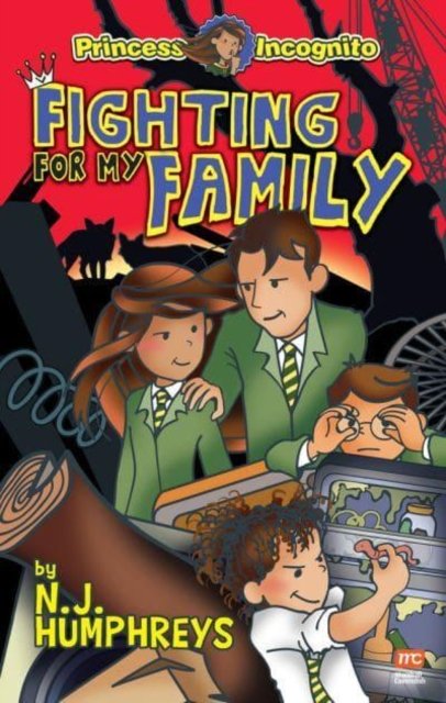 Cover for N J Humphreys · Fighting for My Family: Volume 6 - Princess Incognito (Paperback Book) (2022)