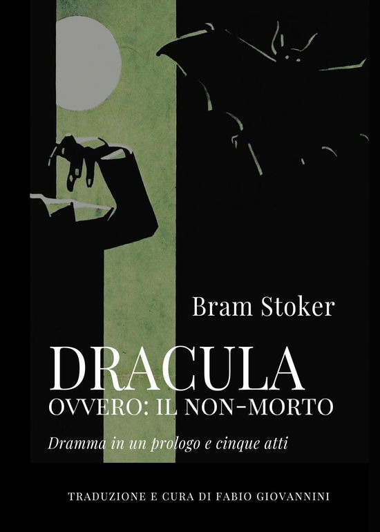 Cover for Bram Stoker · Dracula Ovvero: Il Non-Morto (Bog)