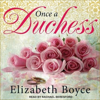 Cover for Elizabeth Boyce · Once a Duchess (CD) (2018)