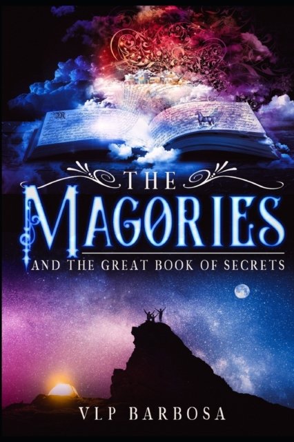 Cover for Vlp Barbosa · The Magories: And The Great Book of Secrets (Pocketbok) (2021)