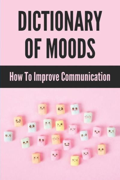 Cover for Wilda Dambrosio · Dictionary Of Moods (Paperback Book) (2021)