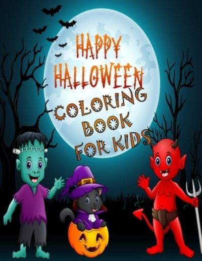 Cover for Notebook Editions · Happy Halloween Coloring Book for Kids (Paperback Book) (2020)