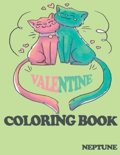 Cover for Nep Tune · Valentine Coloring Book (Paperback Book) (2020)