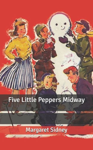 Cover for Margaret Sidney · Five Little Peppers Midway (Paperback Book) (2020)