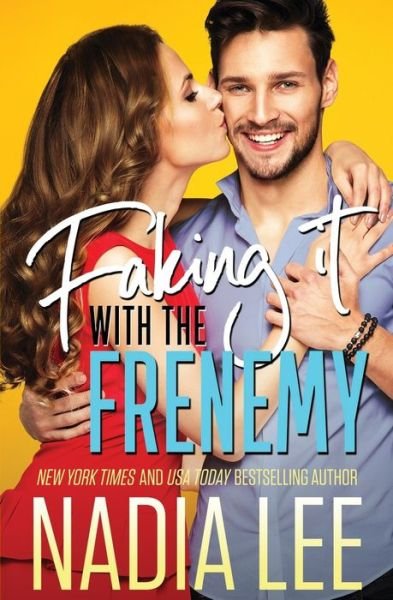 Cover for Nadia Lee · Faking It with the Frenemy (Paperback Bog) (2020)