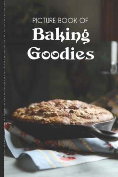 Cover for Old Church Lane Books · Picture Book Of Baking Goodies (Taschenbuch) (2020)