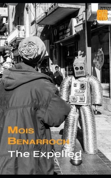 Cover for Mois Benarroch · The Expelled - Amor y Exilios (Paperback Book) (2020)