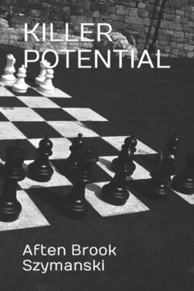 Cover for Aften Brook Szymanski · Killer Potential (Pocketbok) (2022)