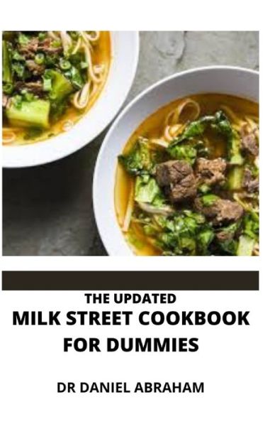 Cover for Daniel Abraham · The Updated Milk Street Cookbook for Dummies (Paperback Book) (2021)