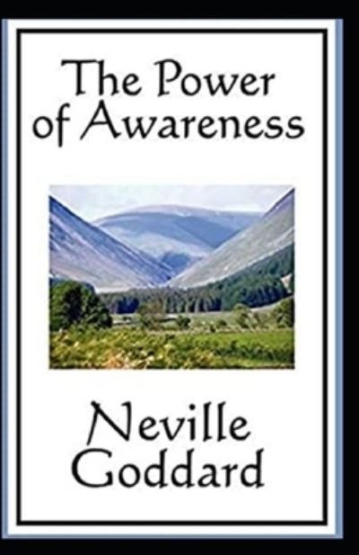 Cover for Neville Goddard · The Power of Awareness (Taschenbuch) [Illustrated edition] (2021)
